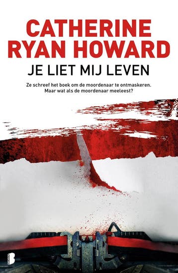 Je liet mij leven 9789022597347 Catherine Ryan Howard, Verzenden, Catherine Ryan Howard