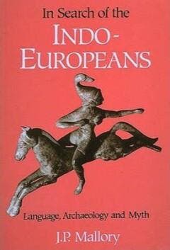In Search of the Indo-Europeans 9780500276167 J. P. Mallory, Verzenden, J. P. Mallory