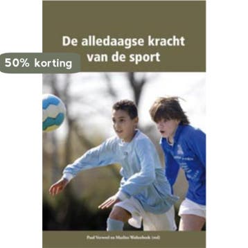 De alledaagse kracht van de sport 9789088502040, Verzenden, Marlies Wolterbeek