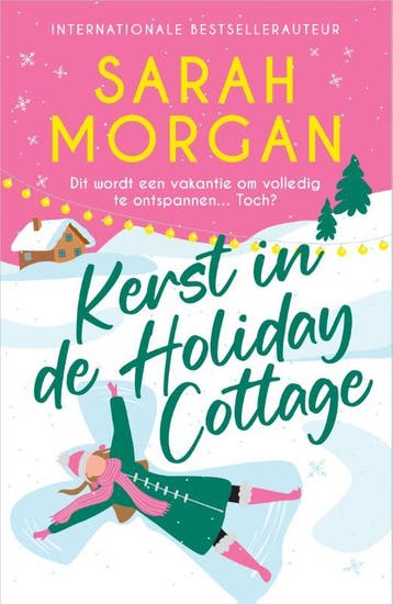 Kerst in de Holiday Cottage 9789402716283 Sarah Morgan, Boeken, Verzenden, Gelezen, Sarah Morgan