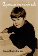 Dagboek aan mijn overleden vader 9789090343945, Verzenden, Ronald Rhijnsburger