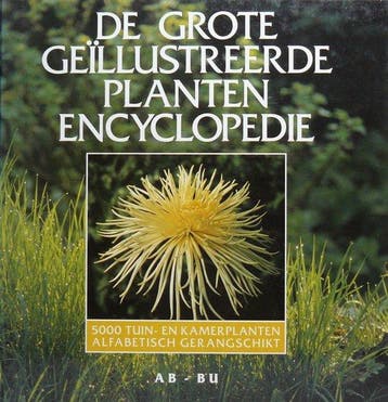 Grote geillustreerde plantenencyclopedie a-b 9789051121865, Verzenden, Willem de Winter