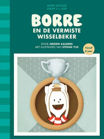 Borre en de vermiste wisselbeker / De Gestreepte Boekjes, Verzenden, Jeroen Aalbers