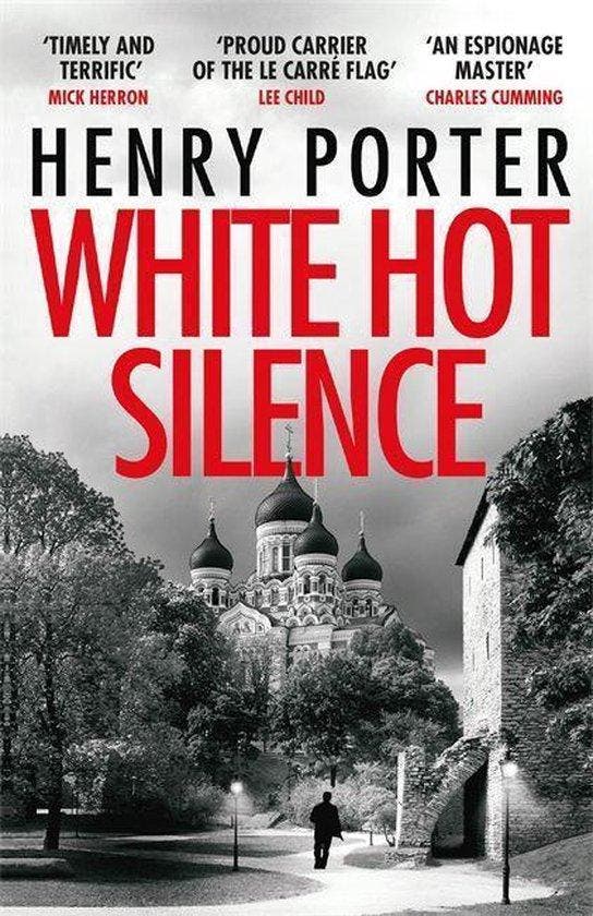 White Hot Silence 9781787470842 Henry Porter, Boeken, Taal | Engels, Gelezen, Verzenden
