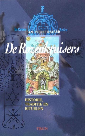 ROZENKRUISERS.HISTORIE, TRADITIE EN 9789051214383 J. Bayard, Verzenden, Gelezen, J. Bayard
