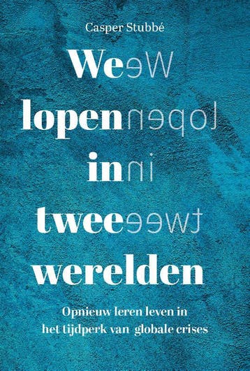 We lopen in twee werelden 9789083185903 Casper Stubbé, Boeken, Verzenden, Gelezen, Casper Stubbé
