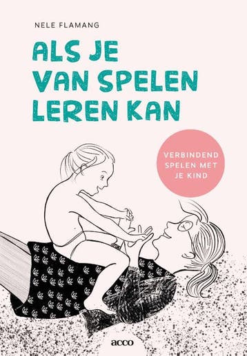 Als je van spelen leren kan 9789463798617 Nele Flamang, Verzenden, Gelezen, Nele Flamang