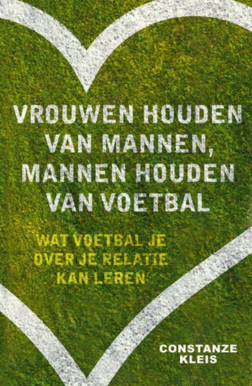 Vrouwen houden van mannen, mannen houden van voetbal, Verzenden, Gelezen, Constanze Kleis