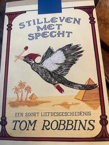 Stilleven met specht - Tom Robbins 9789026950537 Tom Robbins, Verzenden