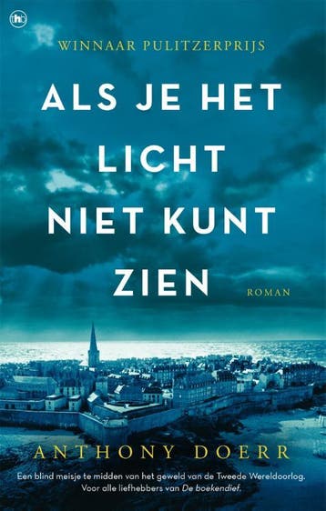 Als je het licht niet kunt zien 9789044351538 Anthony Doerr, Verzenden, Gelezen, Anthony Doerr