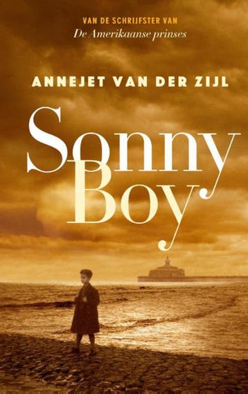 Sonny boy 9789021424088 Annejet van der Zijl, Verzenden, Zo goed als nieuw, Annejet van der Zijl