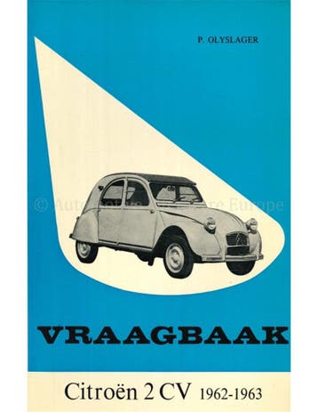 1962 - 1963 CITROËN 2 CV VRAAGBAAK NEDERLANDS, Autos : Divers, Modes d'emploi & Notices d'utilisation