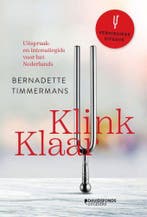 Klink Klaar 9789002269325 Bernadette Timmermans, Boeken, Verzenden, Nieuw, Bernadette Timmermans