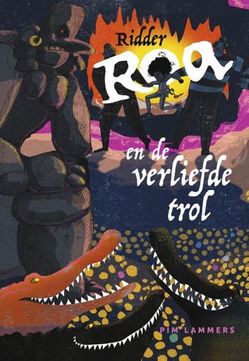 Ridder Roa en de verliefde trol / Ridder Roa / 3 Pim Lammers, Verzenden, Pim Lammers