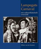 Lampegats Carnaval 9789059940543 W. van der Sommen, Boeken, Verzenden, Gelezen, W. van der Sommen