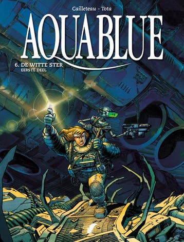De witte ster / deel / Aquablue / 6-1 9789088100895, Verzenden, T. Cailleteau
