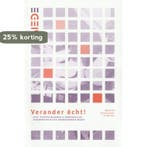 Verander echt! 9789078610014, Verzenden, Zo goed als nieuw