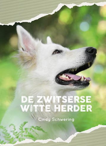 De Zwitserse witte herder 9789081133043 Cindy Schwering, Verzenden, Gelezen, Cindy Schwering