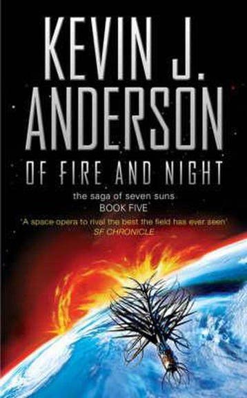 (05): of Fire and Night 9781416502920 Kevin J. Anderson, Verzenden, Kevin J. Anderson