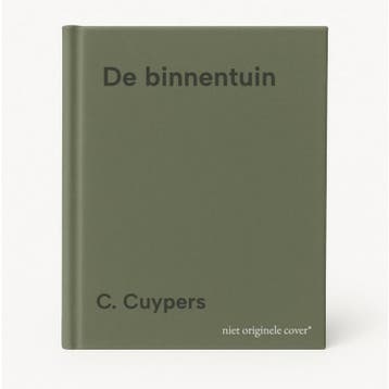 De binnentuin 9789086791095 C. Cuypers, Verzenden, Zo goed als nieuw, C. Cuypers