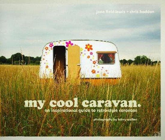 My Cool Caravan 9781862058781 Jane Field-Lewis, Livres, Langue | Anglais, Envoi