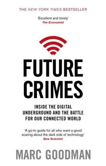 Future Crimes 9780552170802 Marc Goodman, Verzenden, Marc Goodman