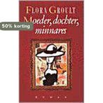 MOEDER, DOCHTER, MINNARES 9789029516785 Flora Groult, Verzenden, Gelezen, Flora Groult