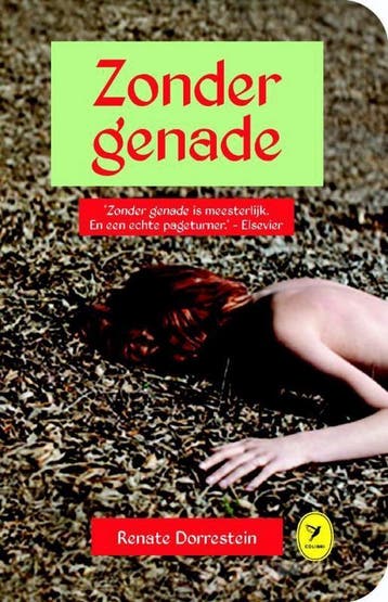 Zonder genade / Colibri-bibliotheek / 46 9789462371118, Verzenden, Gelezen, Renate Dorrestein