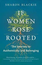 If Women Rose Rooted 9781910463666 Sharon Blackie, Boeken, Verzenden, Gelezen, Sharon Blackie