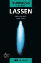 Technologie van het lassen 9789045530086 Declerck, Boeken, Verzenden, Gelezen, Declerck