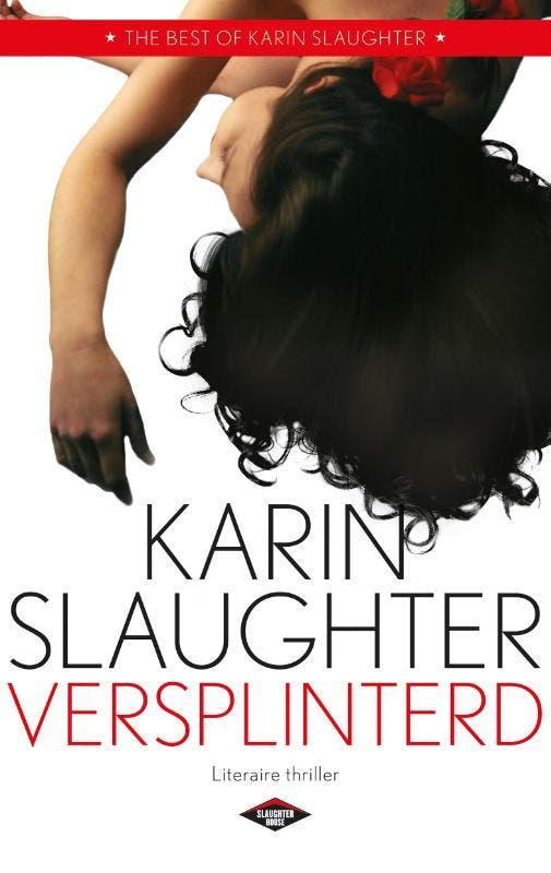 Versplinterd / Will Trent / 2 9789023488231 Karin Slaughter, Boeken, Thrillers, Gelezen, Verzenden