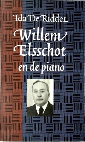 Willem Elsschot En De Piano - de Ridder, Verzenden, Nieuw