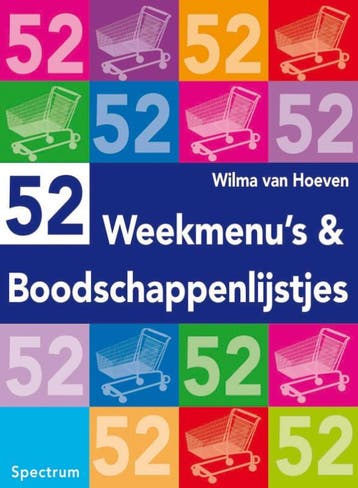 52 weekmenus en boodschappenlijstjes 9789027416834, Verzenden, W. van Hoeven