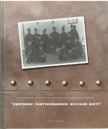 Zwetende pantsermannen bestaan niet! De geschiedenis van het, Verzenden, Zo goed als nieuw, J.J. Verbeek