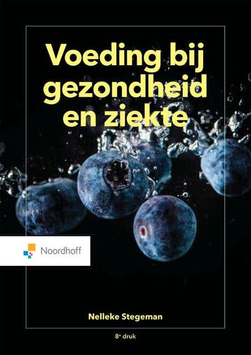 Voeding bij gezondheid en ziekte / Vast Boek 9789001745646, Verzenden, Nelleke Stegeman