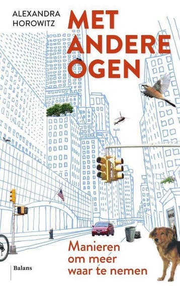 Met andere ogen 9789460036699 Alexandra Horowitz, Verzenden, Alexandra Horowitz