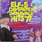 Various - Elf + 5 Daverende Carnavals Hits 77, Verzenden, Gebruikt