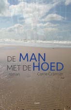 De man met de hoed 9789461537881 Corrie Gramser, Verzenden, Corrie Gramser