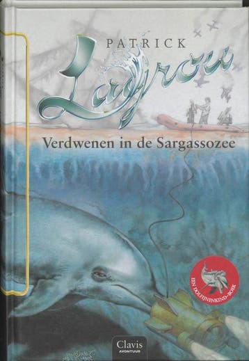 Verdwenen in de Sargassozee / Dolfijnenkind / 5, Boeken, Verzenden, Gelezen, Patrick Lagrou