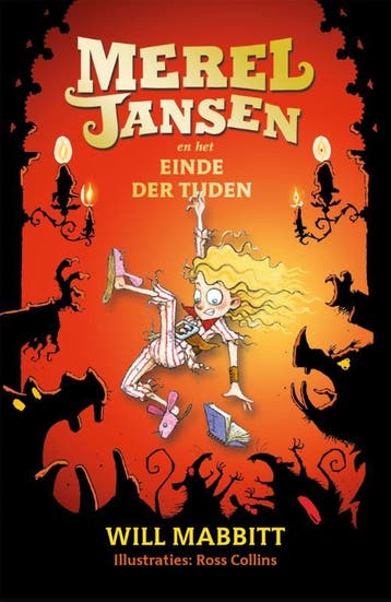 Merel Jansen en het einde der tijden / Merel Jansen / 3, Verzenden, Will Mabbitt