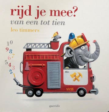 Rijd je mee? Van één tot tien 9789045124346 Leo Timmers, Verzenden, Gelezen, Leo Timmers