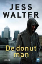 De donut man 9789460682292 Jess Walter, Verzenden, Jess Walter