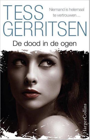 De dood in de ogen (special) 9789402724608 Tess Gerritsen, Verzenden, Zo goed als nieuw, Tess Gerritsen
