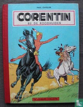 Corentin bij de roodhuiden - 1956, Eén stripboek, Verzenden, Gelezen, Cuvelier, Paul, Weinberg, Albert.
