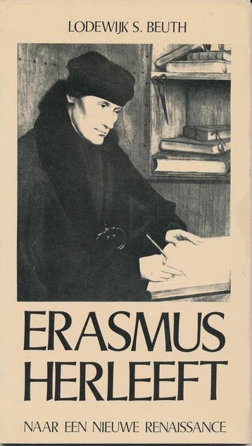Erasmus herleeft: naar een nieuwe Renaissance - Beuth, Boeken, Verzenden, Nieuw