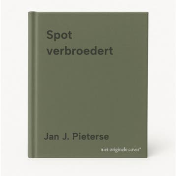Spot verbroedert 9789068063370 Jan J. Pieterse, Verzenden, Jan J. Pieterse