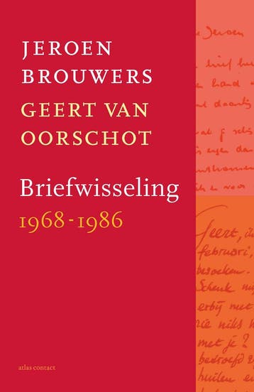 Briefwisseling 1968-1986 | Jeroen Brouwers; Geert Oorschot, Verzenden, Jeroen Brouwers; Geert Oorschot