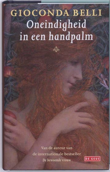 Oneindigheid in een handpalm 9789044513301 Gioconda Belli, Boeken, Verzenden, Zo goed als nieuw, Gioconda Belli