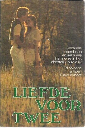 LIEFDE VOOR TWEE 9789060672877 E. Wheat, Boeken, Verzenden, Gelezen, E. Wheat
