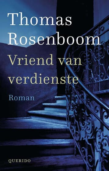 Vriend van verdienste 9789025314972 Thomas Rosenboom, Verzenden, Zo goed als nieuw, Thomas Rosenboom